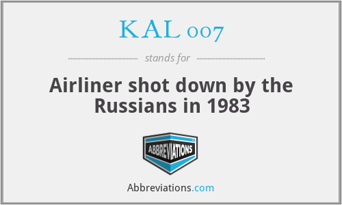 KAL 007 - Airliner shot down by the Russians in 1983